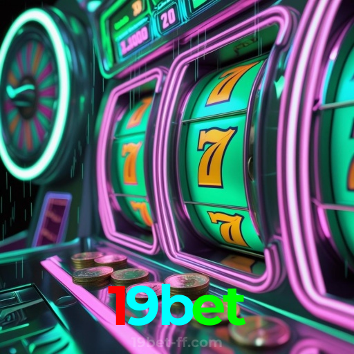 19bet：Jogue nas melhores slots e vença o jackpot agora mesmo!
