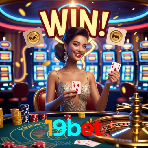 19bet:Vença no futebol e nos melhores jogos de cassino online, como poker e roleta!