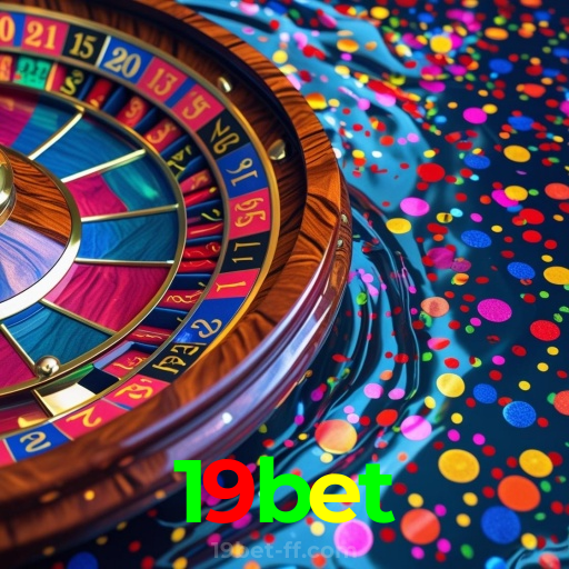 19bet：O cassino online mais emocionante está aqui! Aposte agora!