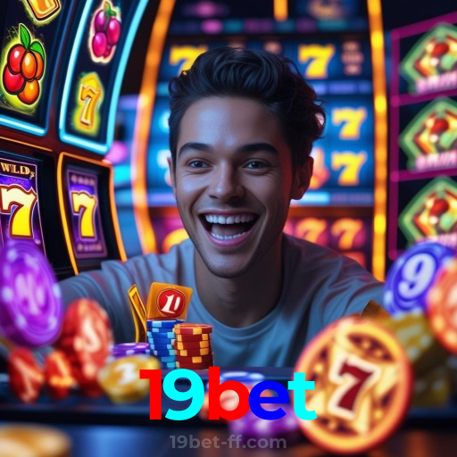 19bet:A diversão está garantida! Aposte nas melhores slots agora!