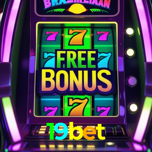 19bet:Jogue slots, aposte no futebol e vença com grandes prêmios!