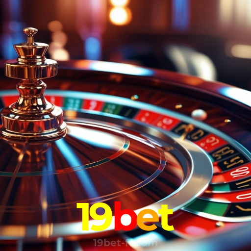 19bet:O cassino online está te esperando! Gire a roleta e ganhe!