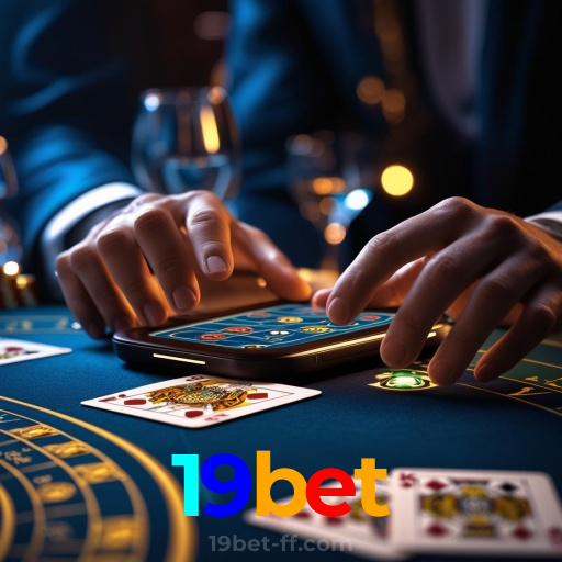 19bet:Aposte nas mesas de poker e ganhe vitórias épicas!