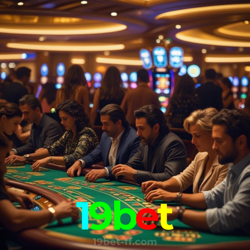 19bet:Diversão total com blackjack, poker e apostas ao vivo no futebol!
