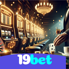 19bet：Jogue no cassino online com apostas no futebol e ganhe grandes prêmios!
