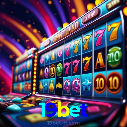 19bet：O cassino online mais seguro para apostas no futebol e roleta!