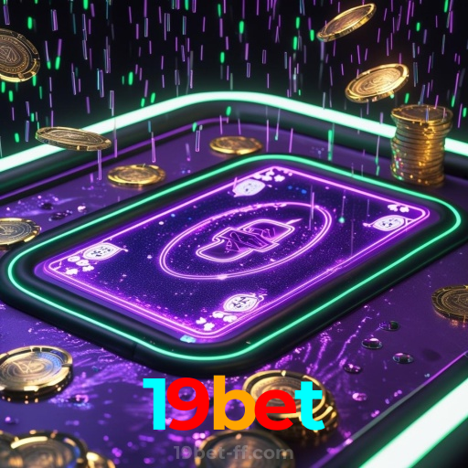 19bet：O cassino mais confiável para apostar no futebol e jogar slots!
