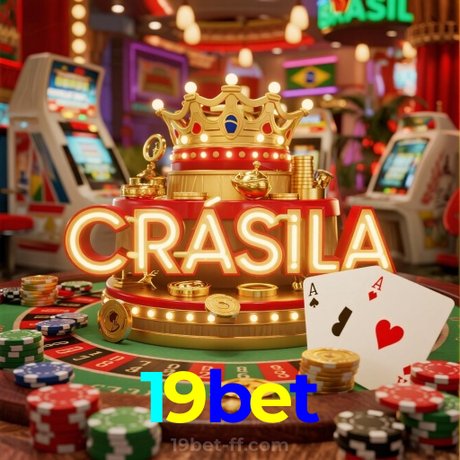 19bet：Sua sorte está no cassino online com jogos como poker e apostas no futebol!