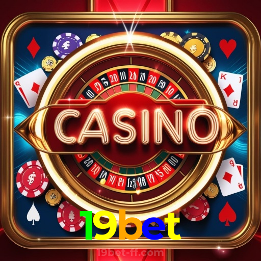 19bet:Vença no poker e aposte no futebol com segurança no nosso cassino!