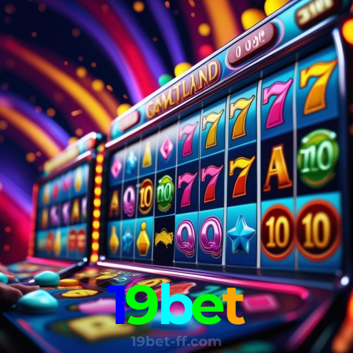 19bet:Jogue no cassino mais confiável com apostas em futebol e jogos emocionantes!