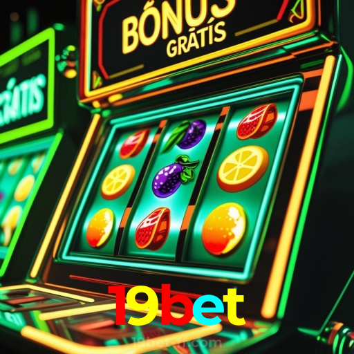 19bet:A sorte está ao seu lado no cassino online com jogos de roleta e apostas no futebol!