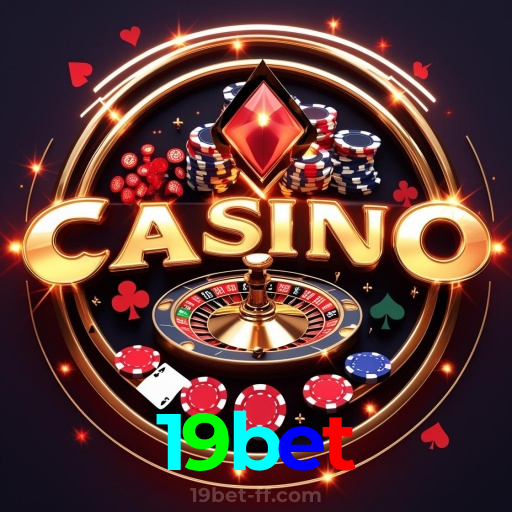 19bet:Aposte em nosso cassino e viva uma experiência única de diversão!