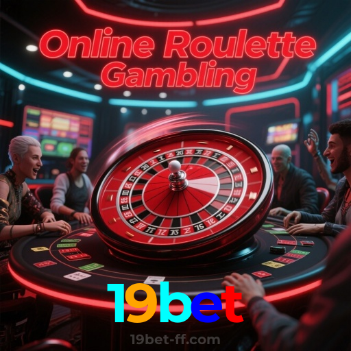 19bet:O cassino online mais confiável para poker, roleta e apostas no futebol!